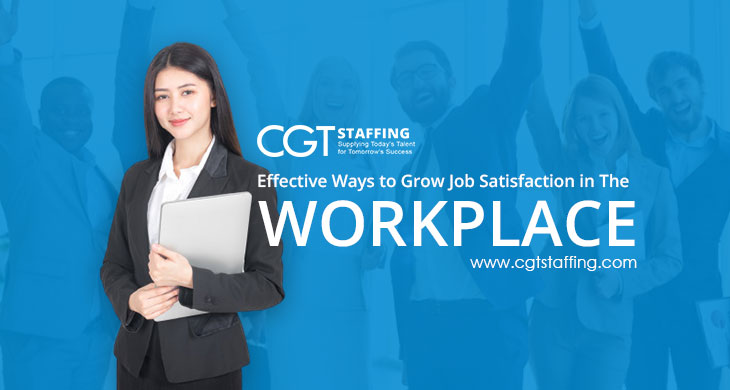 Effective Ways to Grow Job Satisfaction in the Workplace