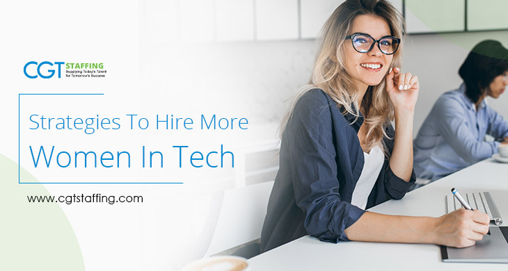 Strategies To Hire More Women In Tech
