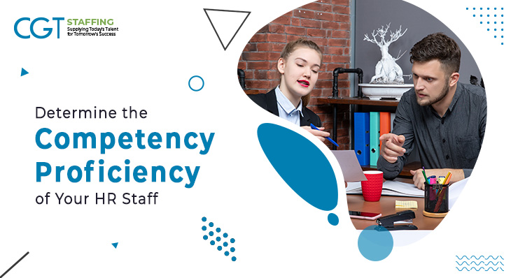 5 Ways to Determine the Competency Proficiency of Your HR Staff