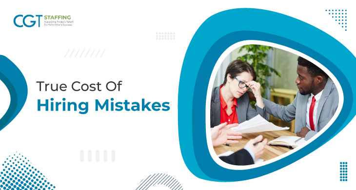 Calculating the True Cost of Hiring Mistakes